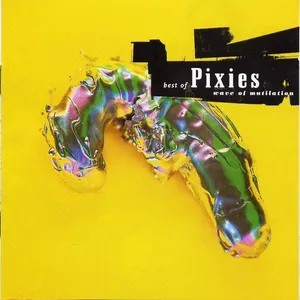 Wave of mutilation : best of Pixies